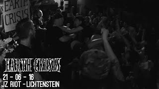 Earth Crisis  21072016  JZ RIOT Lichtenstein Full Set [upl. by Marnia]