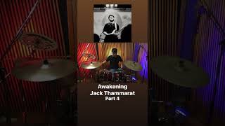 Awakening Part 4 l Jack Thammarat l Drum Cover awakening guitar drumcover drums drum drummer [upl. by Nylear759]