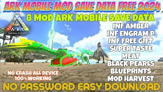 Ark Mobile Save Data  Inf Amber amp Engram  Inf Free Gift amp Black Pearls  Super Taste Meat  Tek Bp [upl. by David711]