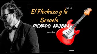 El Flechazo y La Secuela  Ricardo Arjona Acordes Tutorial FÁCIL en guitarra Álbum NegroBlanco [upl. by Wight]