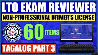 NEW LTO EXAM REVIEWER PART 3 TAGALOG  NONPROFESSIONAL DL  LTMS PORTAL EXAM [upl. by Aicenra]