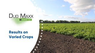 Trial Results  DUO MAXX® on Varied Crops [upl. by Fachini]