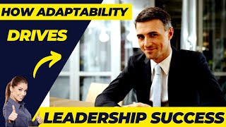 How Adaptability Drives Leadership Success Tips Reshape [upl. by Lauraine]