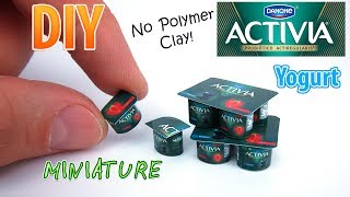 DIY Miniature Dannon Activia Yogurt  DollHouse food accessories and Toys for Barbie [upl. by Nirat]