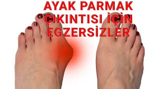 AYAK PARMAK ÇIKINTISI VE EGZERSİZLERİ HALLUKS VALGUS [upl. by Htebaras]