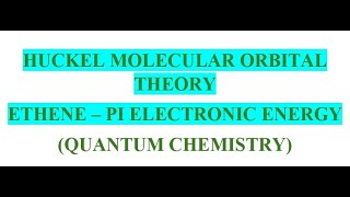 HMOT  ETHENE ALLYL CATIONRADIACALANION  PI ELECTRONIC ENERGY [upl. by Thay]