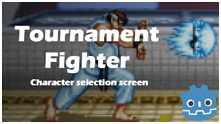 Godot Tutorial  Part 4  Tournament Fighter  Character Selection Screen  Godot 3x [upl. by Nozicka]