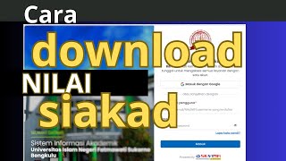 Cara Download Nilai Mahasiswa di SIAKAD [upl. by Alrak686]