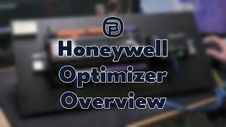 Honeywell Optimizer Overview with Grant Salmon [upl. by Leroi]