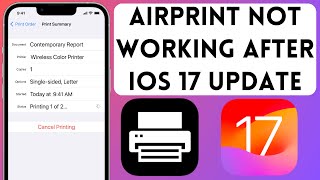 Airprint Not Working After iOS 17 Update How To Fix iPhone Printer Issue In iOS 17 [upl. by Derf]