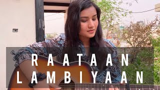 RAATAAN LAMBIYAN  SHERSHAH  JUBINASEESTANISHK  SIDDHARTHKIARA  GUITAR COVER  ANSHIKA SHARMA [upl. by Ginnifer]