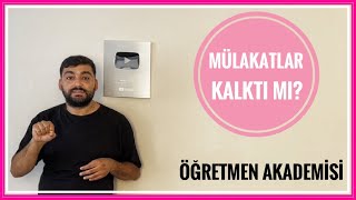 MÜLAKATLAR KALKTI  ÖĞRETMEN AKADEMİSİ KAÇ YIL ÖĞRETMENLİK MESLEK KANUNU ÖĞRETMEN ATAMASI [upl. by Ahsaela]