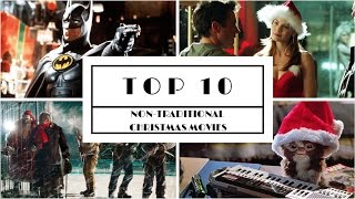 Top 10 Non Traditional Christmas Movies [upl. by Ahtekahs763]