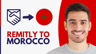 Remitly Money Transfer to Morocco  Step by Step [upl. by Nnyledam]