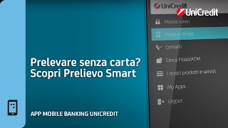 Prelevare Senza Carta Scopri Prelievo Smart con lApp Mobile Banking [upl. by Geralda527]