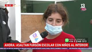 Asaltan furgón escolar con niños al interior amenazaron con cuchillo Tu Día 2022 [upl. by Adnolahs663]