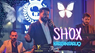 Shox  Karzan Faruq  شۆخ  کارزان فاروق [upl. by Darrey]