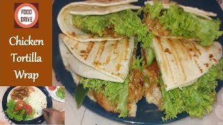 Chicken Tortilla Wrap  Simple amp Healthy Chicken Tortilla Wrap Recipe By Food Drive [upl. by Ewold372]