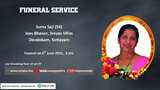 Funeral Service Live Streaming of Suma Saji 54 Jees Bhavan Sreyas Villas Devalokam Kottayam [upl. by Ole]