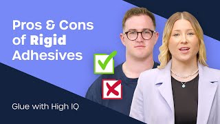 Pros and Cons of Rigid Adhesives [upl. by Noivax474]