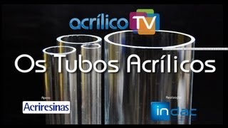 Os Tubos Acrílicos  Dicas de Escolha da Acrílico TV  INDAC [upl. by Haras]