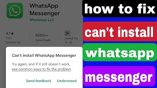 Fix cant install whatsapp messenger samsung  whatsapp install problem  whatsapp not installing [upl. by Micro]