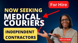 Medical Courier  Independent Contractors Needed [upl. by Chantalle]