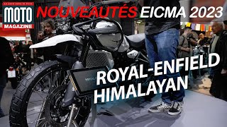 Royal Enfield Himalayan ► Nouveautés Moto Milan Eicma 2023 [upl. by Yarrum749]