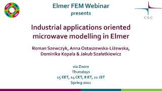 Elmer FEM Webinar  Microwave Modeling in Elmer [upl. by Aiekat791]