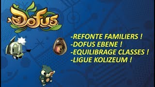 DOFUS DOFUS ÉBÈNE  LIGUE KOLIZEUM  ÉQUILIBRAGE  REFONTE FAMILIERS [upl. by Arawaj]