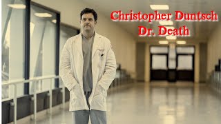 Christopher Duntsch  Dr Death [upl. by Ytineres]