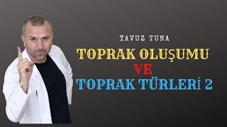 TOPRAK OLUŞUMU VE TOPRAK TÜRLERİ 2 tytcoğrafya aytcoğrafya coğrafya [upl. by Pantia]