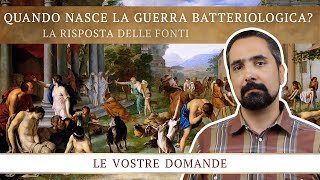 Quando nasce la guerra batteriologica [upl. by Neelhtakyram434]