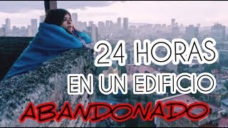 24 HORAS EN EL EDIFICIO ABANDONADO Insurgentes 300 I SALE MAL MUY MAL EDIFICIO CANADA [upl. by Bat28]