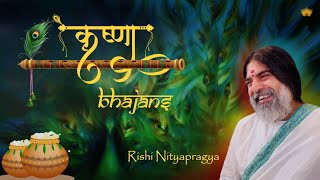 Krishna Bhajans by Rishi Nityapragya  Art of Living Bhajans  Best Krishna Bhajans [upl. by Meehyr300]