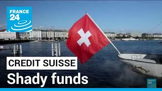 Swiss secrets Leaked documents show Crédit suisse handled shady funds • FRANCE 24 English [upl. by Ennovahc177]