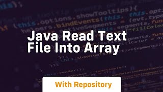 java read text file into array [upl. by Sadirah543]