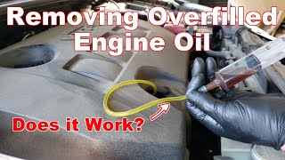 How to Remove Engine Oil If Overfilled [upl. by Wrdna]