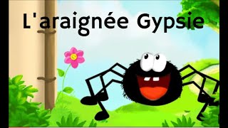 Laraignée Gypsie [upl. by Mchenry]