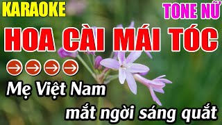 Hoa Cài Mái Tóc Karaoke Tone Nữ Karaoke Lâm Nhạc Sống  Beat Mới [upl. by Eceryt]