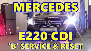 Mercedes E220 CDI B Service amp ASSYST Reset W212 [upl. by Nart569]