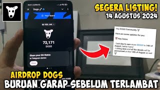 Segera Listing❗Buruan Garap Airdrop DOGS Penerus NOTCOIN  Listing 14 Agustus 2024 [upl. by Hennebery]