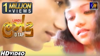 Landu ලන්දු Dtap  Official Music Video  Sinhala Love Songs [upl. by Riem226]