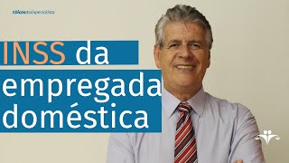 Como recolher o INSS da empregada doméstica  DicasDoEspecialista [upl. by Zackariah158]