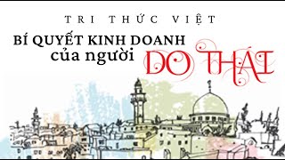 Sách Nói Bí Quyết Kinh Doanh Của Người Do Thái  Chương 1  Trí Thức Việt [upl. by Gwynne]