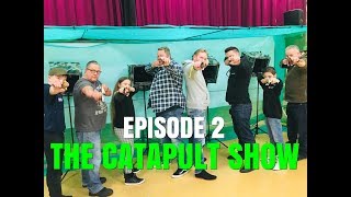 THE CATAPULT SHOW  Ep2  WITH GAMEKEEPER JOHN CATAPULT TOURNAMENT [upl. by Hoye]