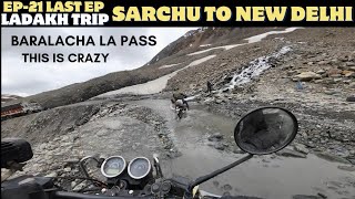 Crazy Road  offroad baralachapass mountains  Sarchu to New Delhi  pang keylong manali [upl. by Stephine]