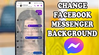 How To Change Background in Messenger  Set Any Photo On Messenger Background 2021 [upl. by Tj]