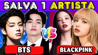 SALVA 1 ARTISTA DE KPOP ✨¿Qué Canción Prefieres🎸 BLACKPINK vs BTS  DESAFÍO KPOP  KPOP TRIVIA 2024 [upl. by Islaen]