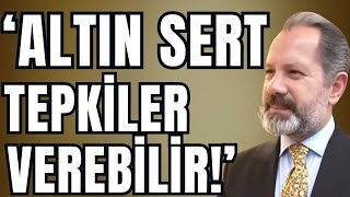 İslam Memişten altın yatırımcısına kritik uyarı Altın Yorumları haber sondakika [upl. by Merola696]